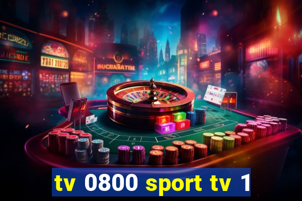 tv 0800 sport tv 1