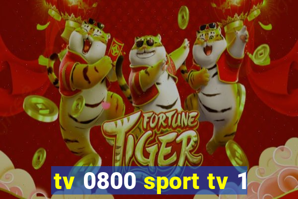 tv 0800 sport tv 1