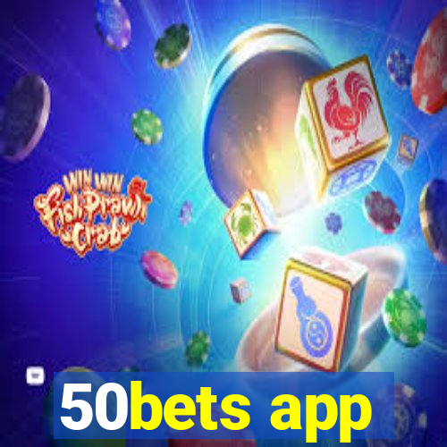 50bets app