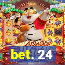 bet. 24