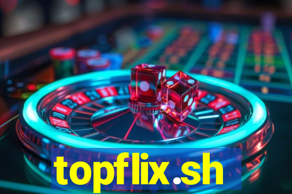 topflix.sh