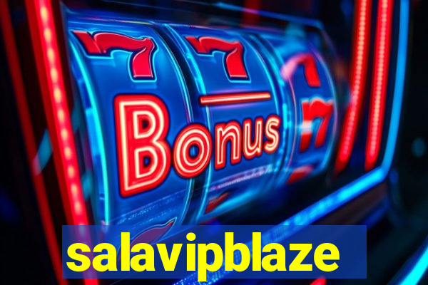 salavipblaze