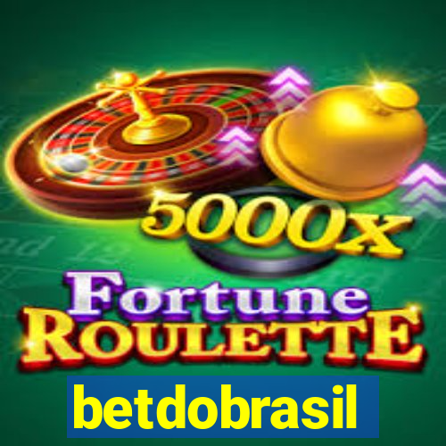 betdobrasil