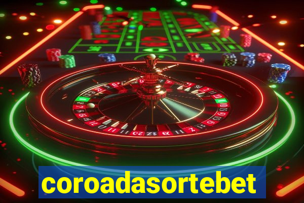 coroadasortebet.com