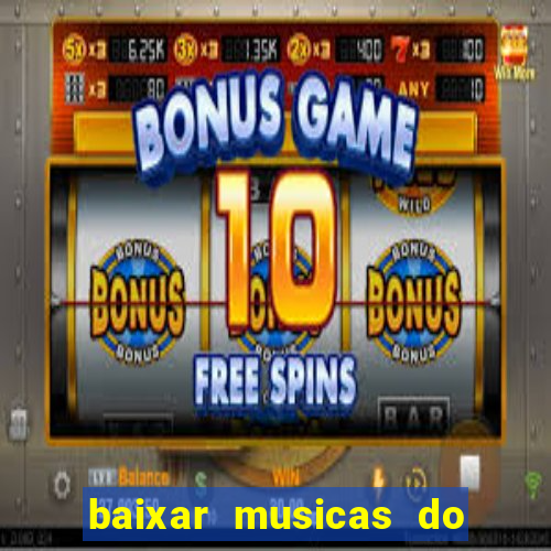 baixar musicas do roberto carlos