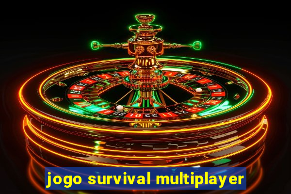 jogo survival multiplayer