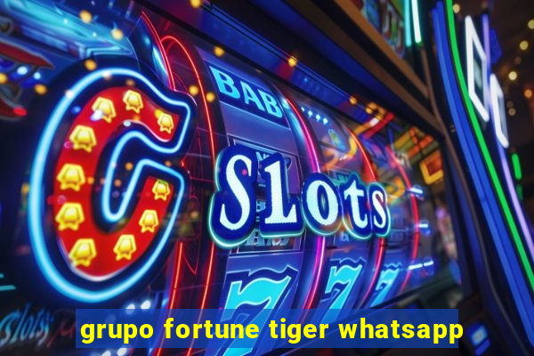 grupo fortune tiger whatsapp