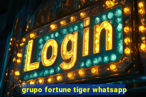 grupo fortune tiger whatsapp