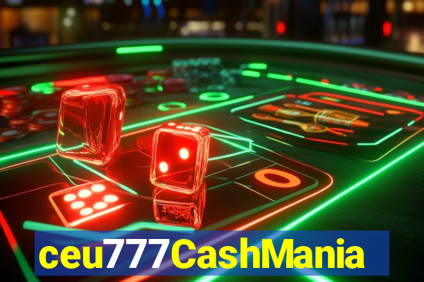 ceu777CashMania