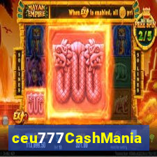 ceu777CashMania