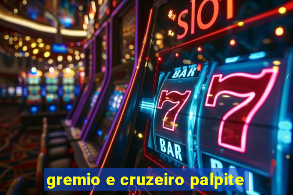 gremio e cruzeiro palpite