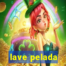 lave pelada