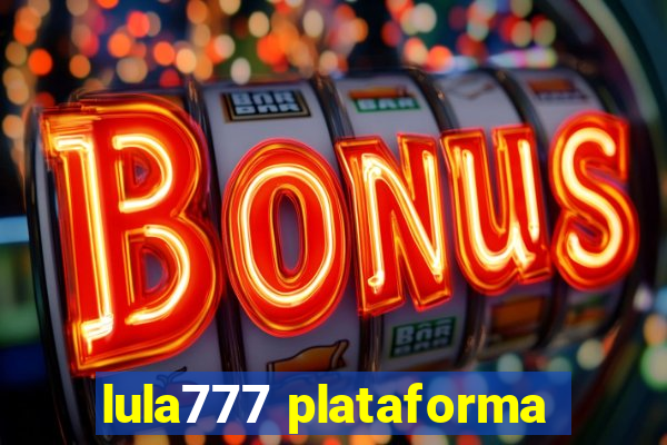 lula777 plataforma