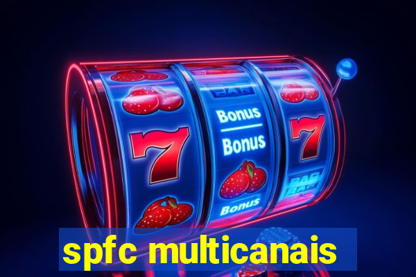 spfc multicanais