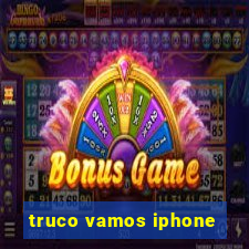 truco vamos iphone