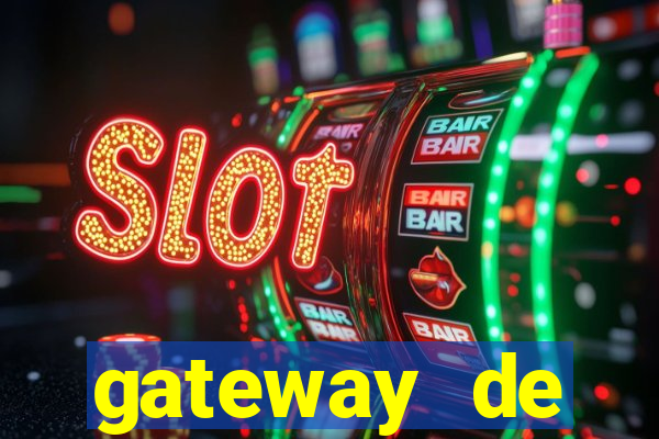 gateway de pagamento para cassino