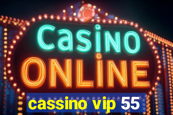 cassino vip 55