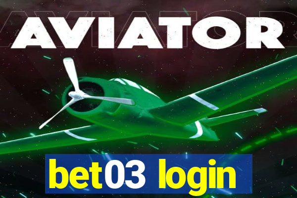 bet03 login