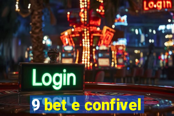 9 bet e confivel