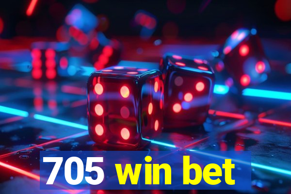 705 win bet