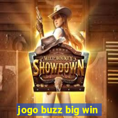 jogo buzz big win