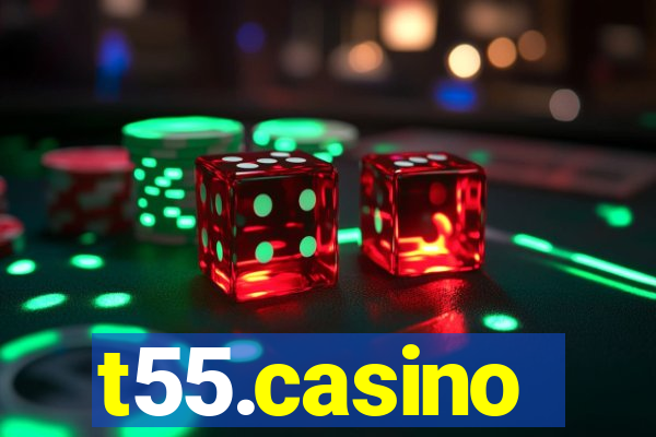 t55.casino