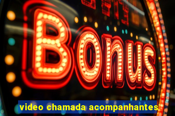 video chamada acompanhantes