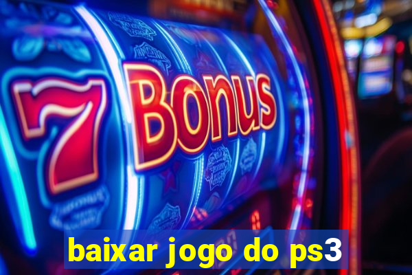 baixar jogo do ps3