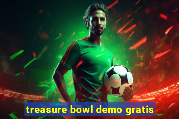 treasure bowl demo gratis