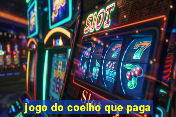 jogo do coelho que paga