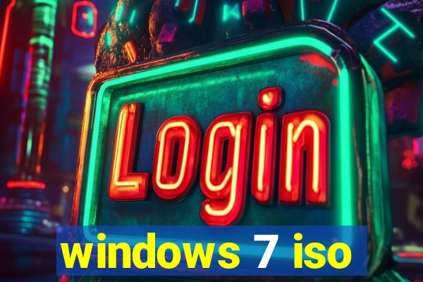 windows 7 iso