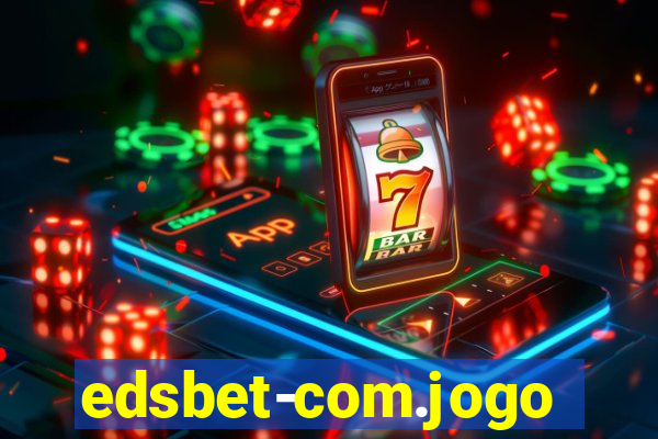 edsbet-com.jogos.app