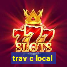 trav c local