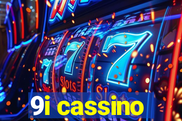 9i cassino