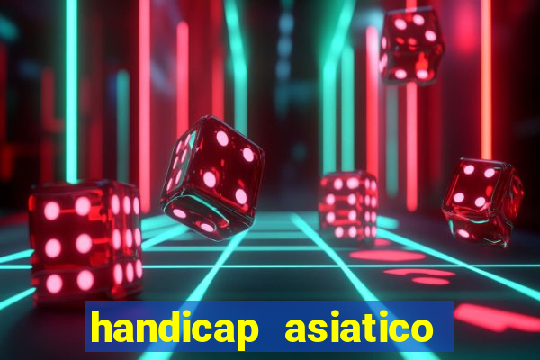 handicap asiatico 0.0 0.5