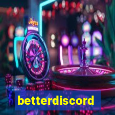 betterdiscord