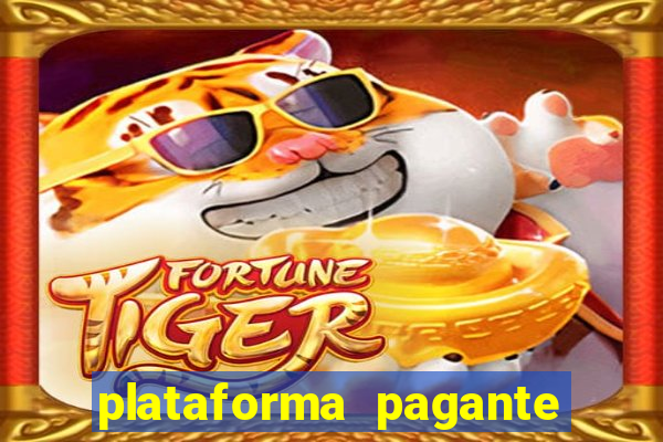 plataforma pagante fortune tiger