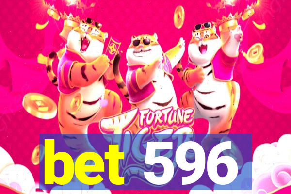 bet 596