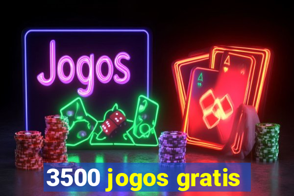 3500 jogos gratis