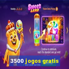 3500 jogos gratis