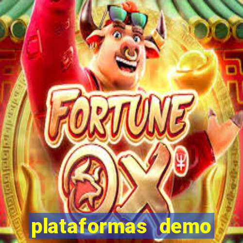 plataformas demo para jogar