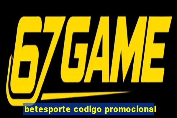 betesporte codigo promocional