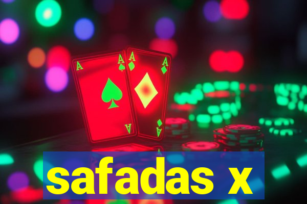 safadas x