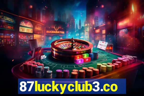 87luckyclub3.com