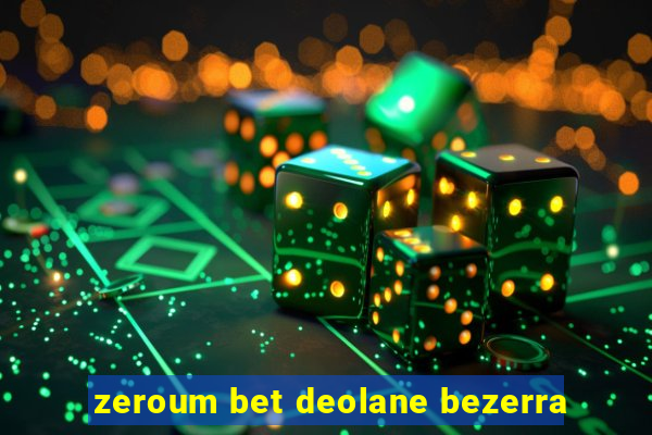 zeroum bet deolane bezerra