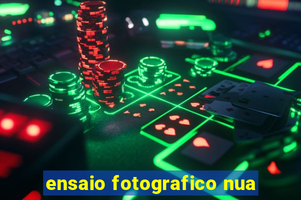 ensaio fotografico nua