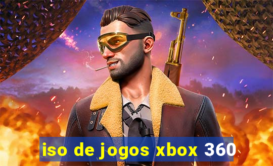 iso de jogos xbox 360