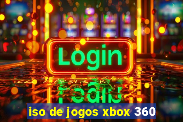 iso de jogos xbox 360