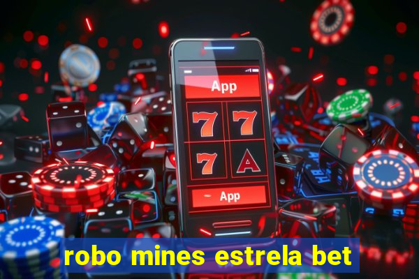 robo mines estrela bet