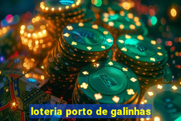 loteria porto de galinhas